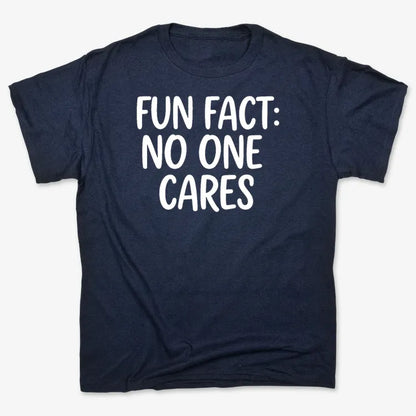 Fun Fact No One Cares