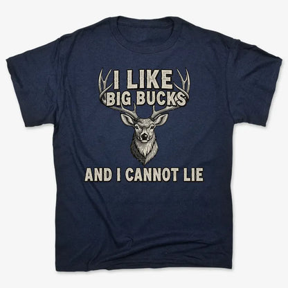 I Like Big Bucks and I Cannot Lie
