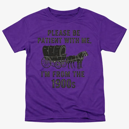 Please Be Patient, I'm From the 1900s