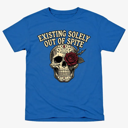 Existing Solely Out of Spite