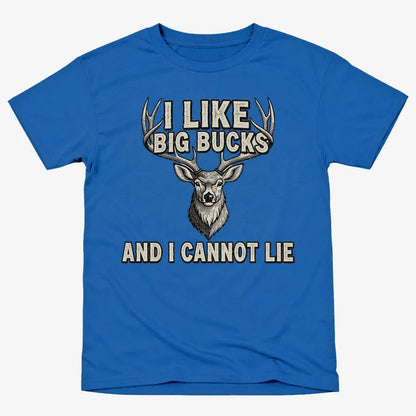I Like Big Bucks and I Cannot Lie
