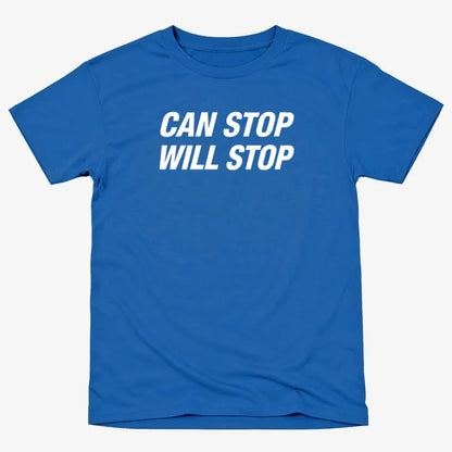 Can Stop Will Stop