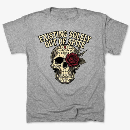 Existing Solely Out of Spite