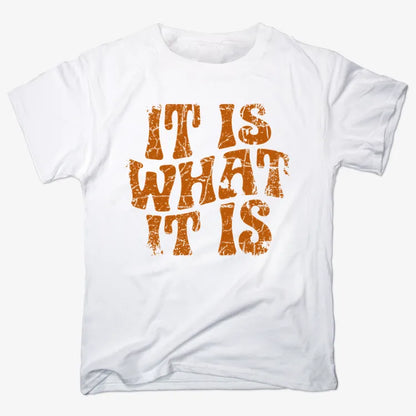 It Is What It Is Retro Graphic