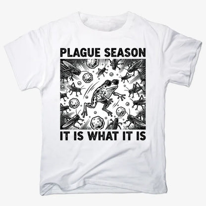 Plague Season: It Is What It Is