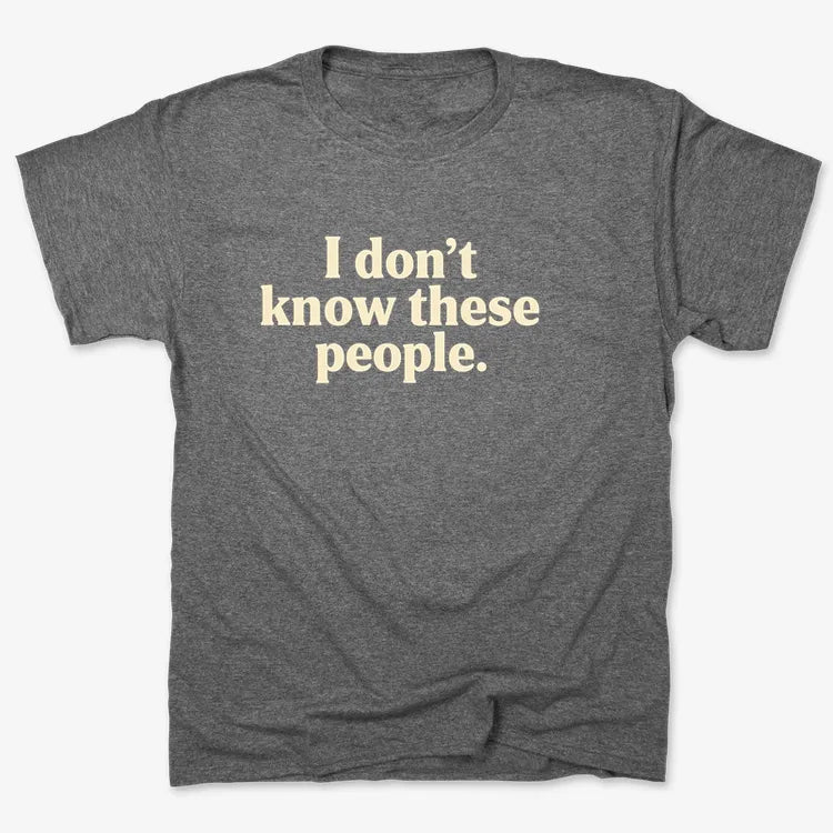I Don't Know These People-Men's T-Shirt-Charcoal Heather