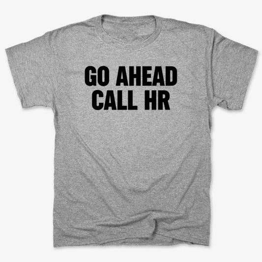 Go Ahead Call HR-Men's T-Shirt-Gray Heather