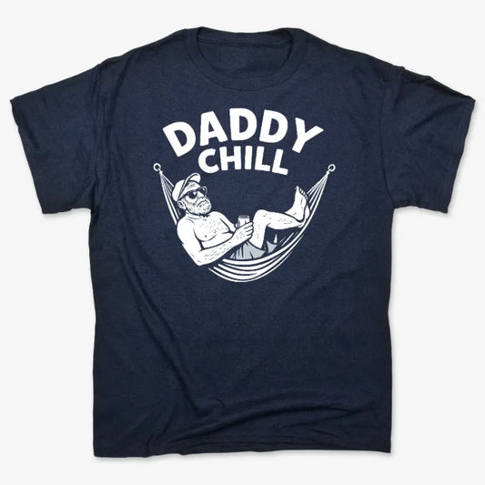 Daddy Chill Relax Tee