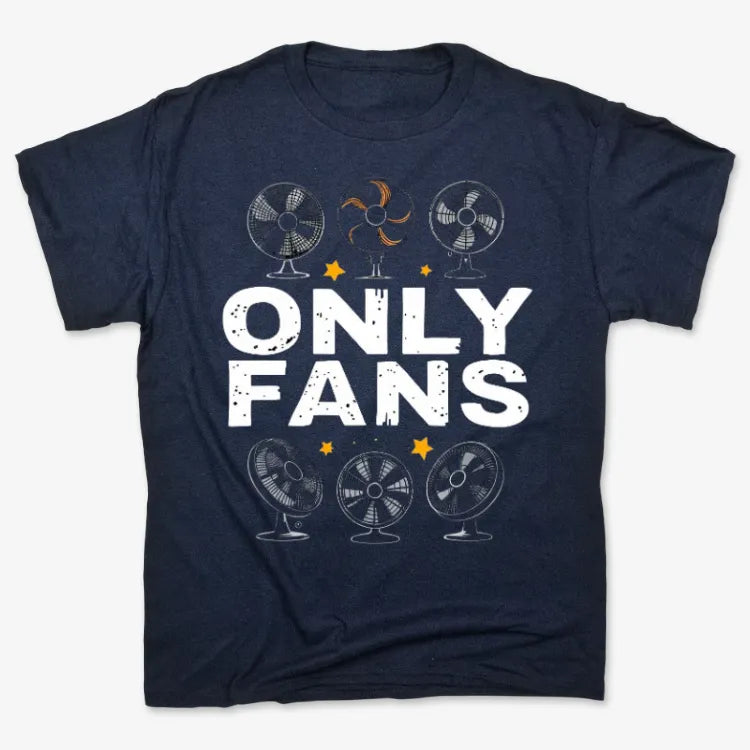 Only Fans: Punny Graphic Tee