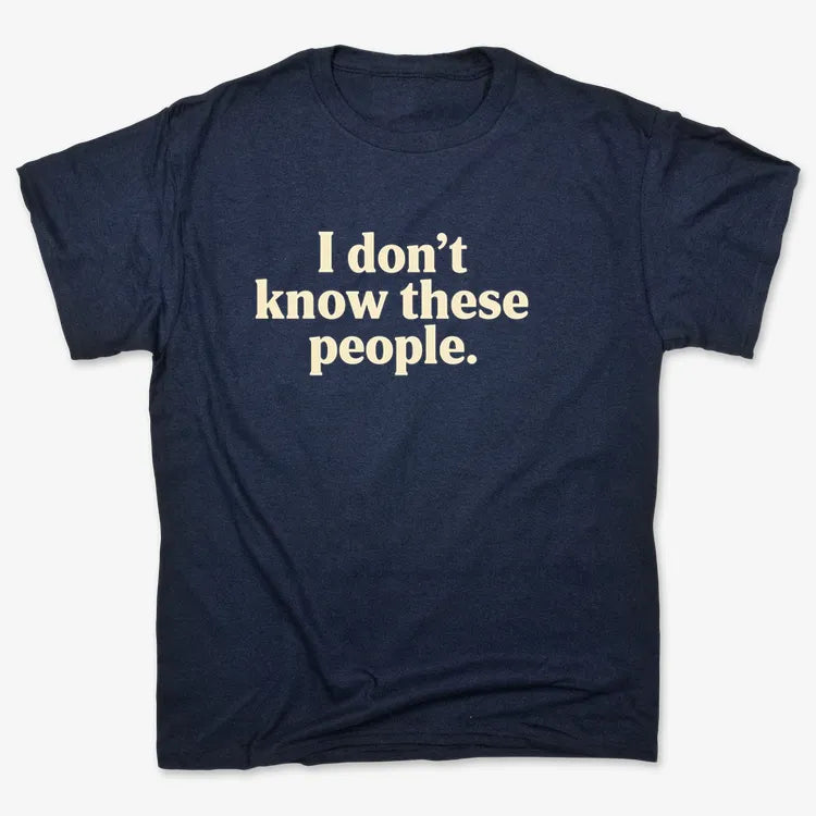 I Don't Know These People-Men's T-Shirt-Navy Blue