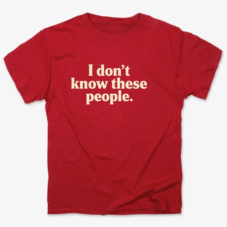I Don't Know These People-Men's T-Shirt-Red
