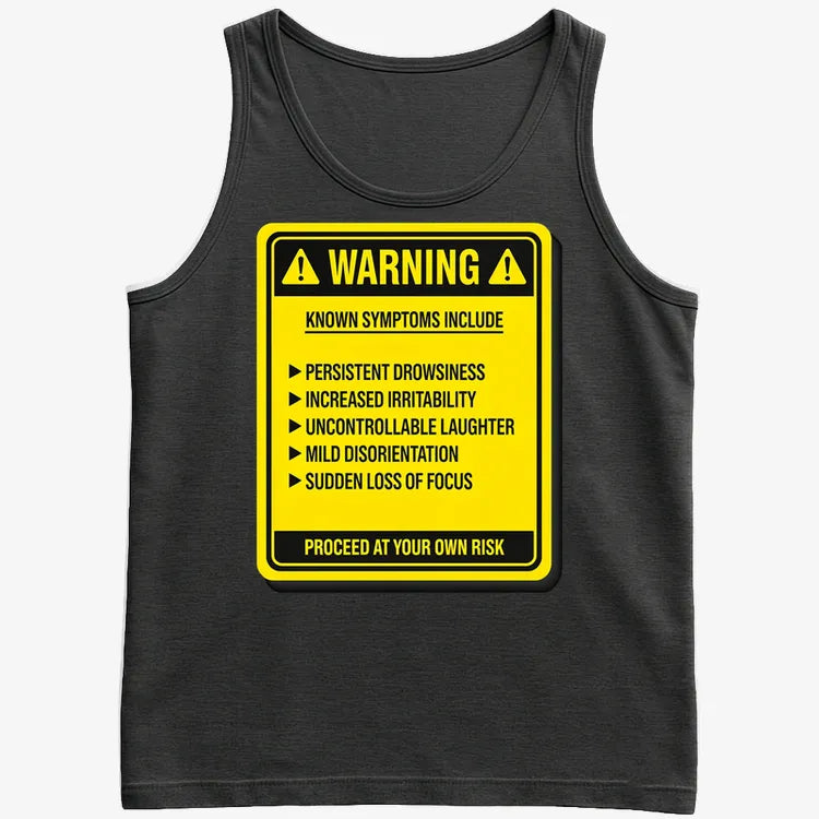 Warning: Known Symptoms Include