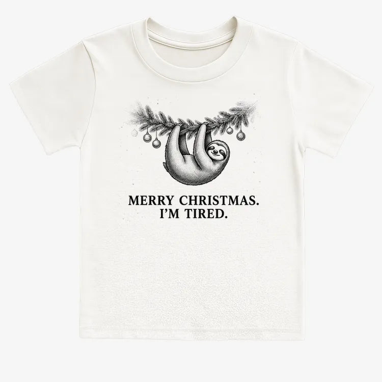 Merry Christmas. I’m Tired Sloth-Kids T-Shirt-White