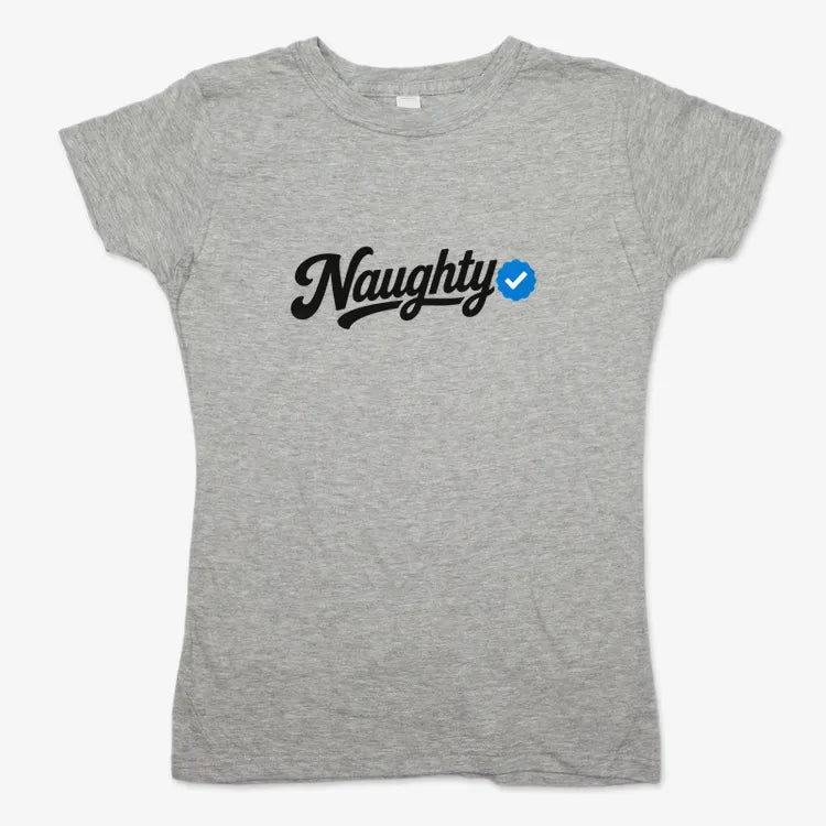 Naughty Verified-Women's T-Shirt-Gray Granite