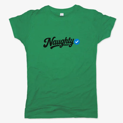 Naughty Verified-Women's T-Shirt-Lucky Green