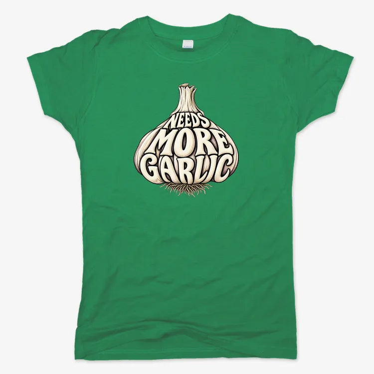 Needs More Garlic-Women's T-Shirt-Lucky Green