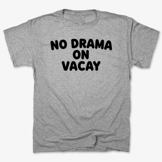 No Drama On Vacay-Men's T-Shirt-Gray Heather
