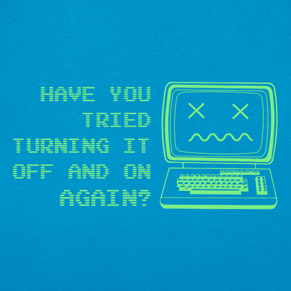 Have You Tried Turning It Off and On Again Dead Computer
