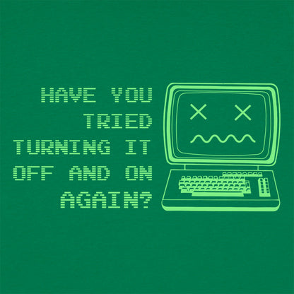 Have You Tried Turning It Off and On Again Dead Computer