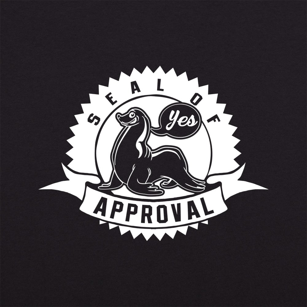 Seal Of Approval - 6DollarShirts