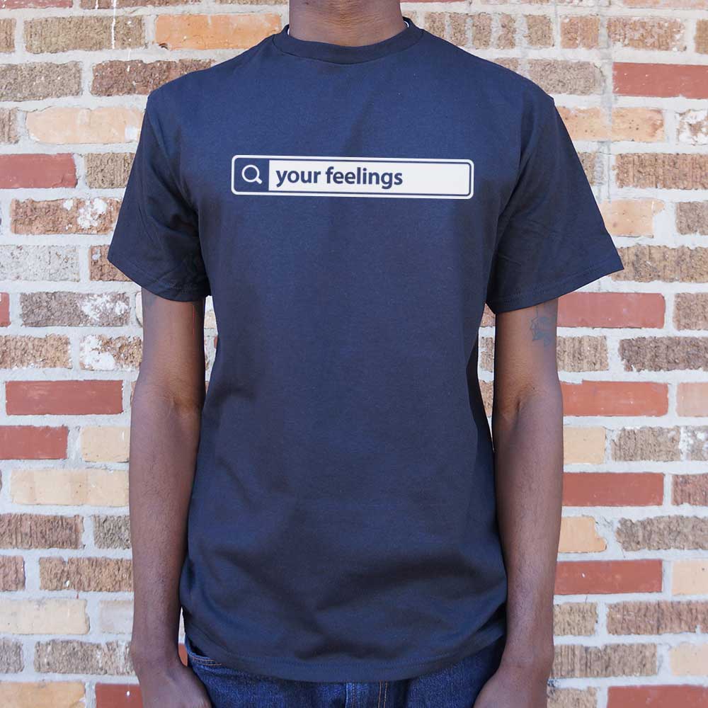 Search Your Feelings - 6DollarShirts