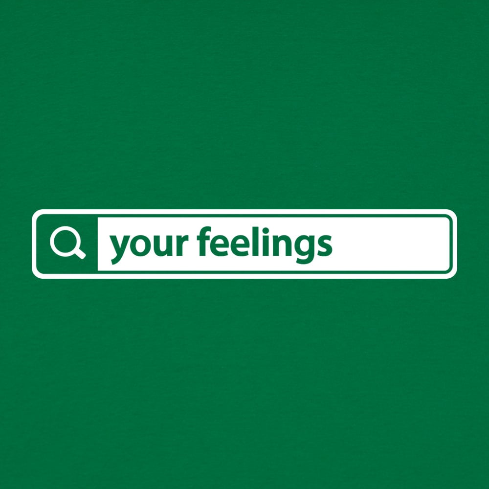 Search Your Feelings - 6DollarShirts