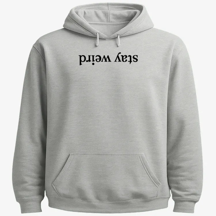 Stay Weird-Hoodie-Gray Heather