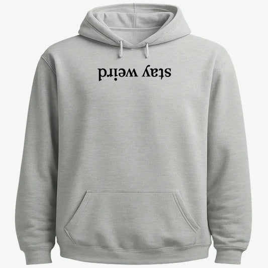 Stay Weird-Hoodie-Gray Heather
