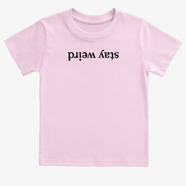 Stay Weird-Kids T-Shirt-Pink