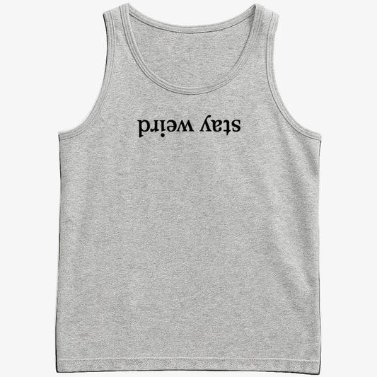 Stay Weird-Men's Tank Top-Gray Heather