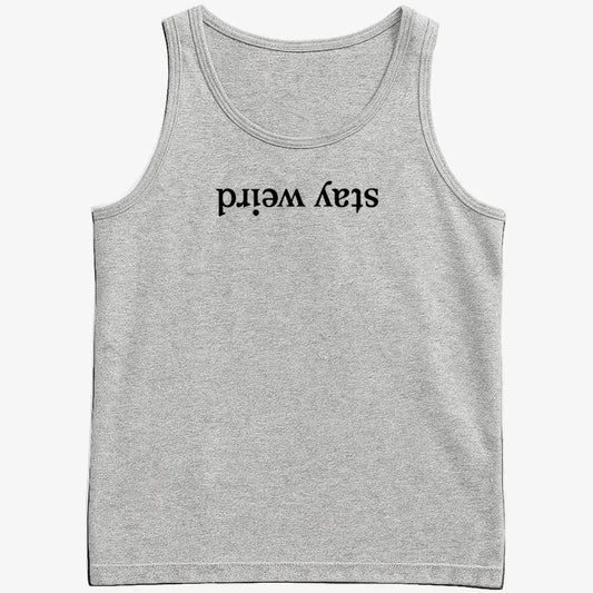 Stay Weird-Men's Tank Top-Gray Heather