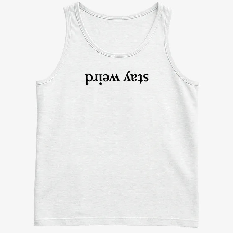 Stay Weird-Men's Tank Top-White