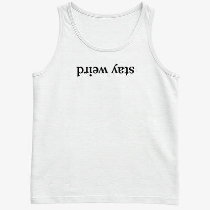 Stay Weird-Men's Tank Top-White