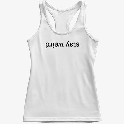 Stay Weird-Women's Tank Top-Snow