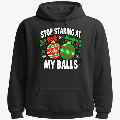Stop Staring at My Balls-Hoodie-Black