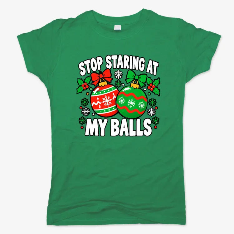 Stop Staring at My Balls-Women's T-Shirt-Lucky Green