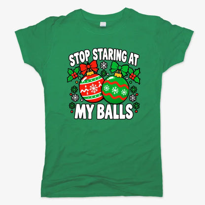 Stop Staring at My Balls-Women's T-Shirt-Lucky Green