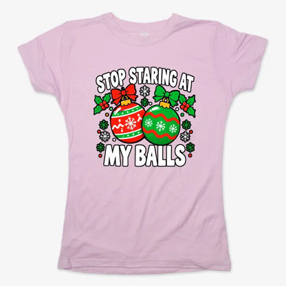 Stop Staring at My Balls-Women's T-Shirt-Soft Pink