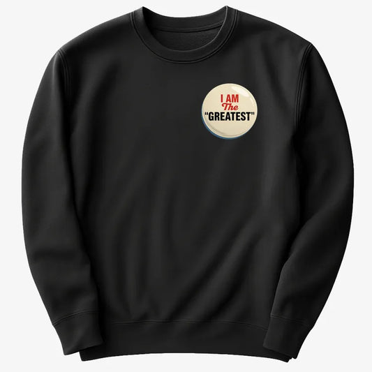I Am The Greatest