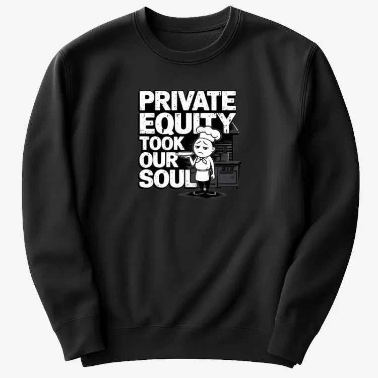 Private Equity Took Our Soul Tee