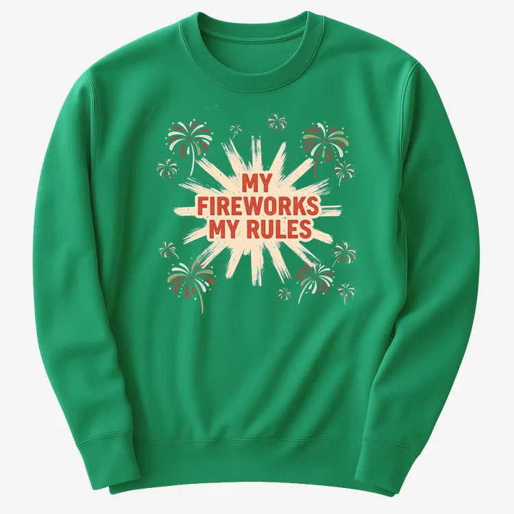 My Fireworks My Rules-Sweater-Green