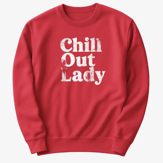 Chill Out Lady Tee-Sweater-Red