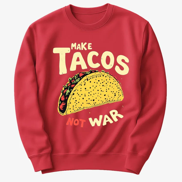 Make Tacos Not War-Sweater-Red