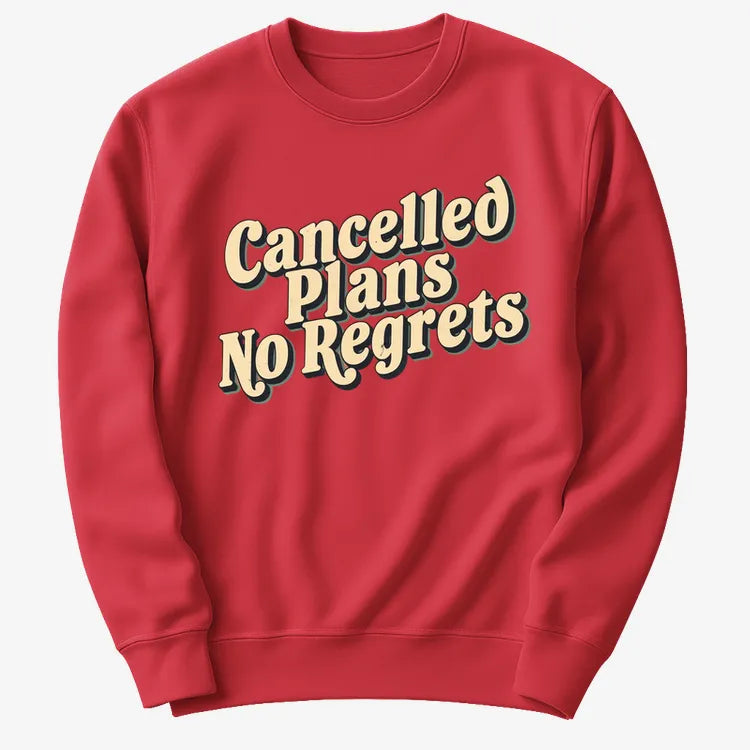 Cancelled Plans, No Regrets Tee-Sweater-Red