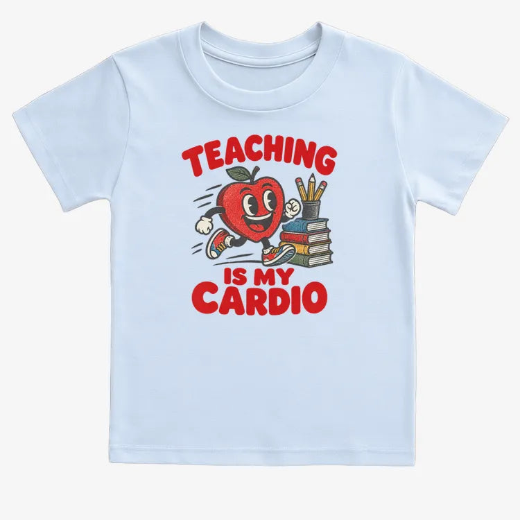 Teaching Is My Cardio-Kids T-Shirt-Blue