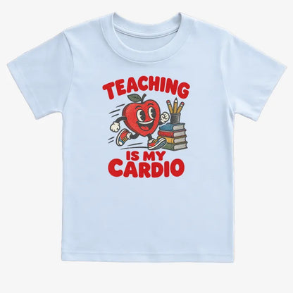 Teaching Is My Cardio-Kids T-Shirt-Blue