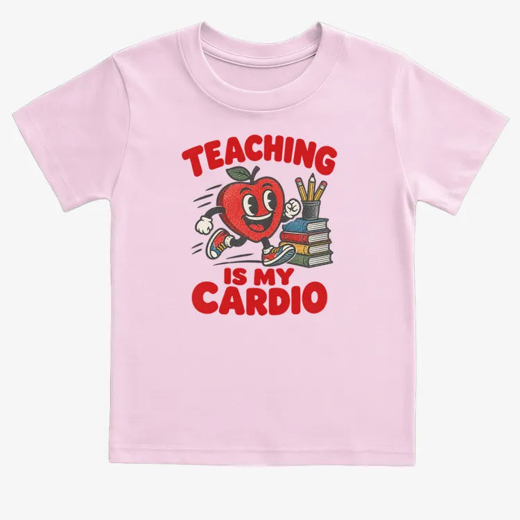 Teaching Is My Cardio-Kids T-Shirt-Pink