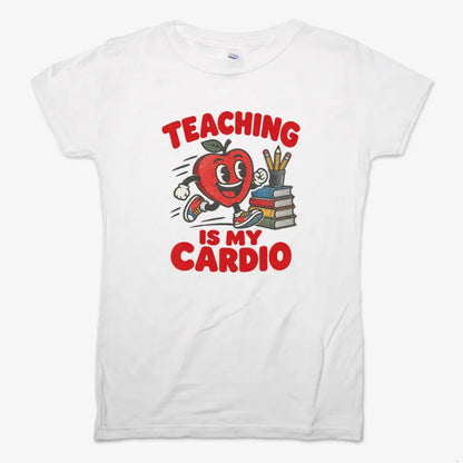 Teaching Is My Cardio-Women's T-Shirt-Snow
