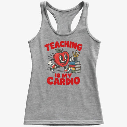 Teaching Is My Cardio-Women's Tank Top-Gray Granite
