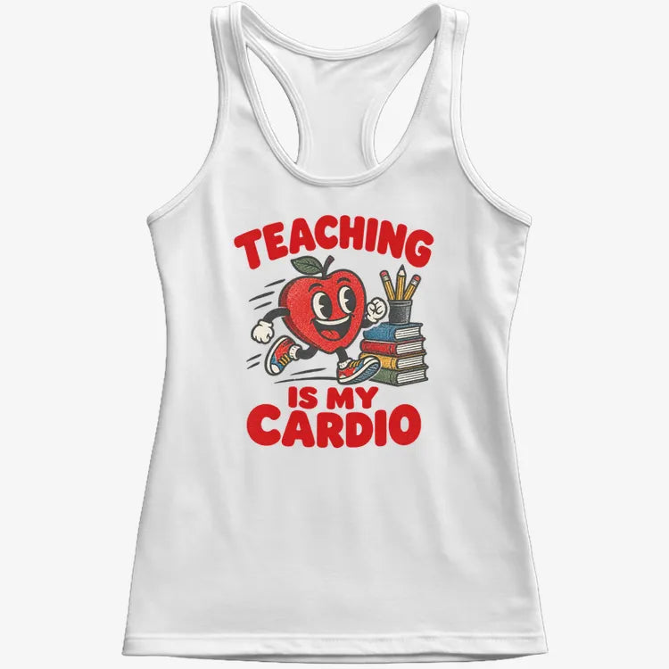 Teaching Is My Cardio-Women's Tank Top-Snow